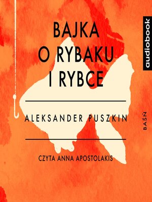 cover image of Bajka o rybaku i rybce